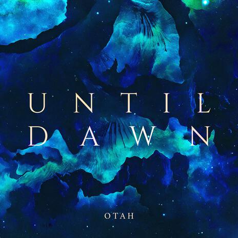 Until dawn | Boomplay Music