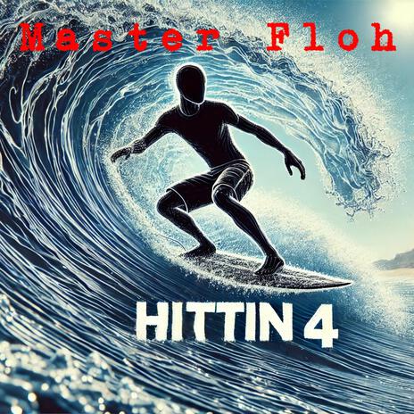 Hittin 4 ft. BrimBeatz | Boomplay Music