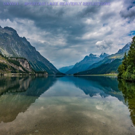 Mountain Lake Heavenly Reflections | Boomplay Music