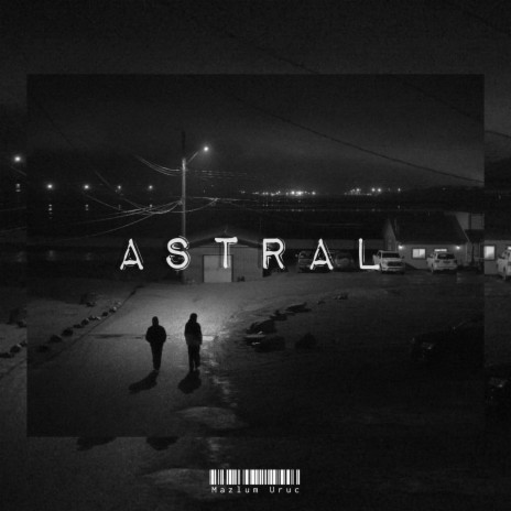 Astral | Boomplay Music