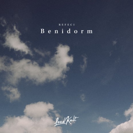 Benidorm | Boomplay Music