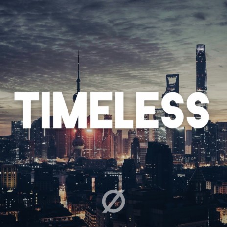 Timeless | Boomplay Music