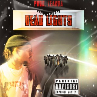 DEAD LIGHTS