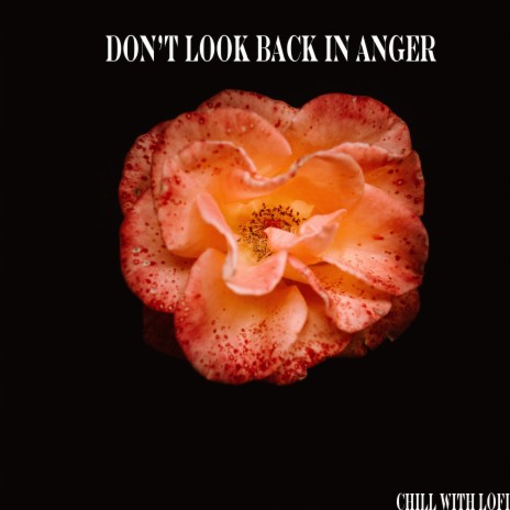 Don’t Look Back in Anger | Boomplay Music