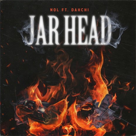 Jar Head ft. Dahchi | Boomplay Music