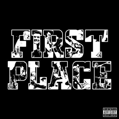 FIRST PLACE ft. Hollywood Jam | Boomplay Music