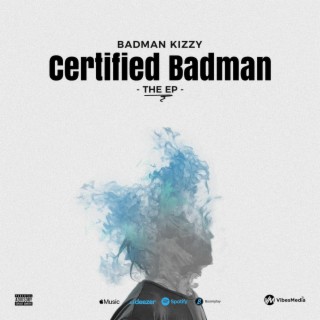 Certified Badman (EP)