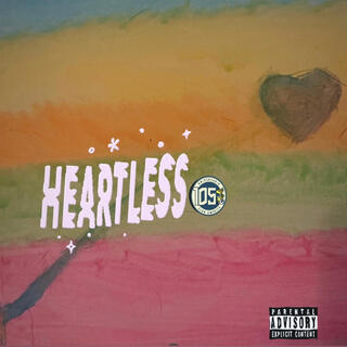 HEARTLESS 105