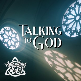 Talking to God