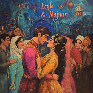 Leyla und Majnun (Eine neidvolle Liebesgeschichte) lyrics | Boomplay Music