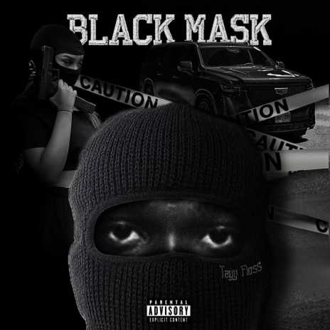 Black Mask | Boomplay Music