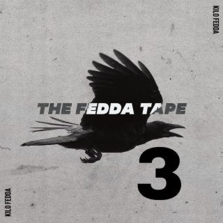 The Fedda Tape 3