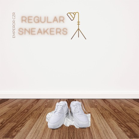 Regular Sneakers | Boomplay Music