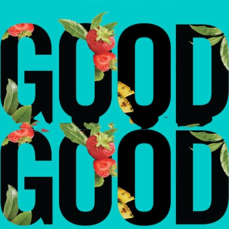 Good Good ft. Olivia Denise | Boomplay Music