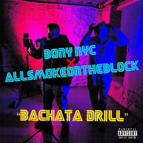 Bachata Drill ft. AllSmokePodcast | Boomplay Music