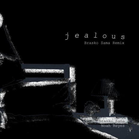Jealous (Brasko Sama Remix) ft. Brasko Sama