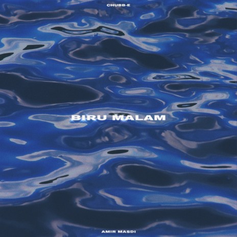 Biru Malam ft. Amir Masdi | Boomplay Music