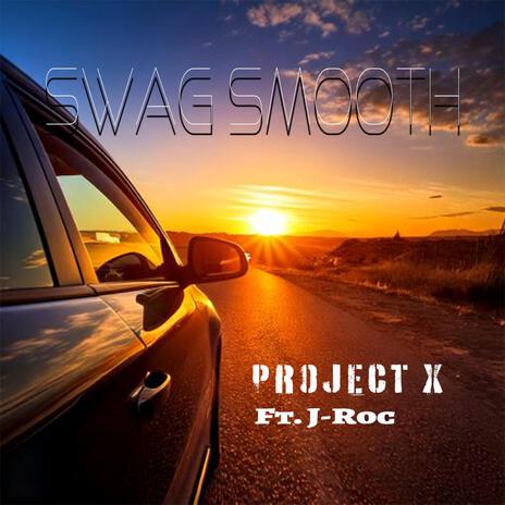 Swag Smooth ft. J-Roc | Boomplay Music