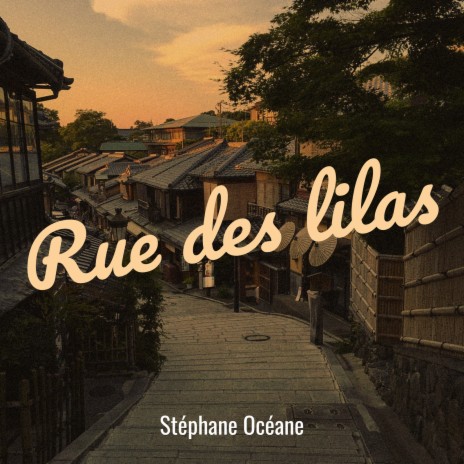 Rue des lilas | Boomplay Music