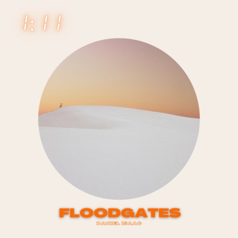 FLOODGATES ft. gabriel martinez | Boomplay Music