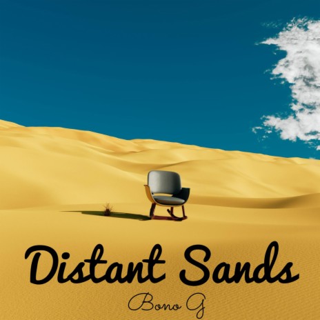 Distant Sands | Boomplay Music