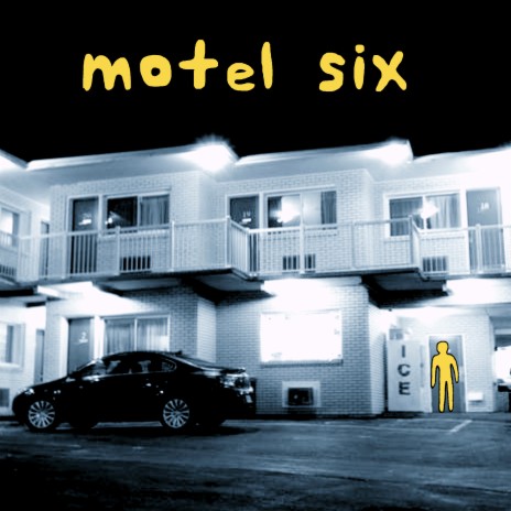 Motel Six | Boomplay Music