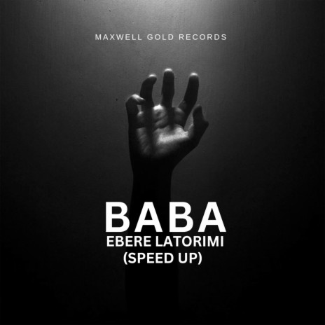 Baba Ebere Latorimi (Speed Up)