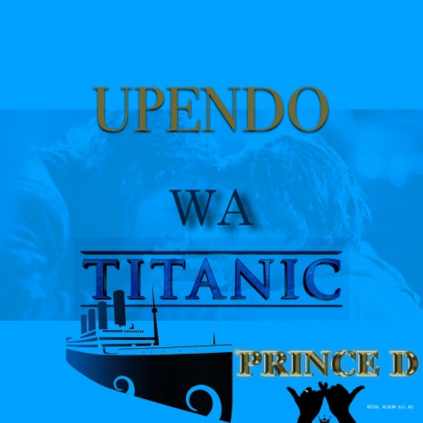 UPENDO WA TITANIC | Boomplay Music