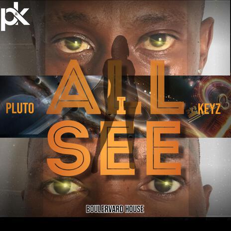 All I See | Boomplay Music