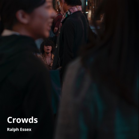 Crowds | Boomplay Music