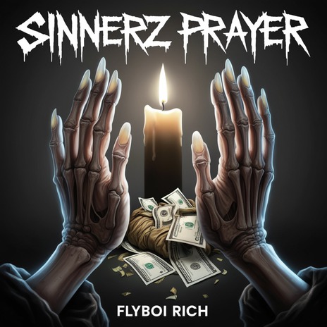 Sinnerz Prayer | Boomplay Music