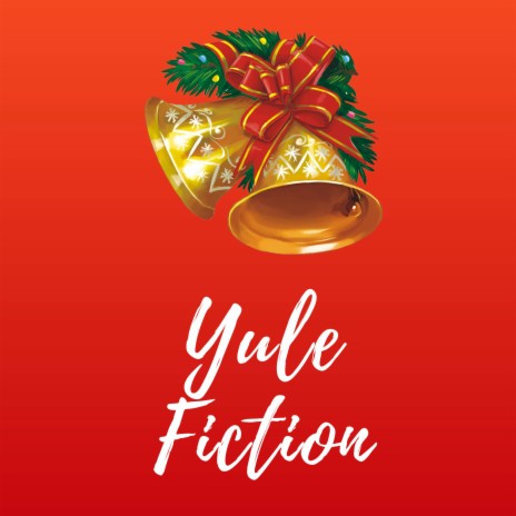 Yule Fiction | Boomplay Music