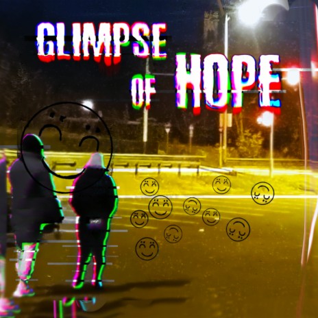 Glimpse of Hope | Boomplay Music