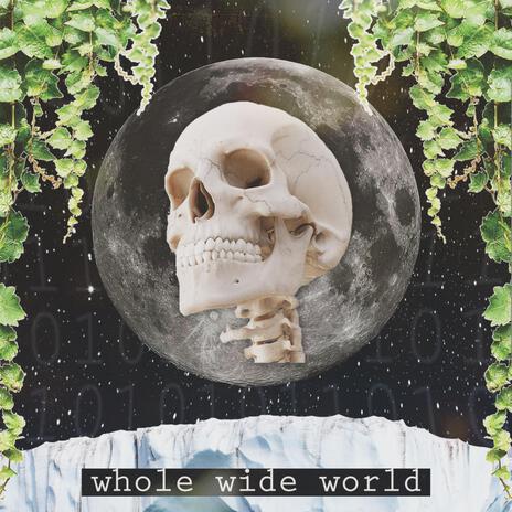 Whole Wide World