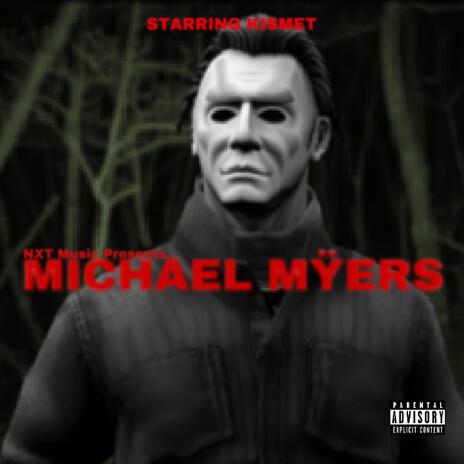 MICHAEL MYERS ft. Yvng N | Boomplay Music