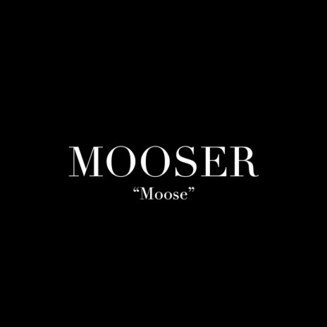 Moose | Boomplay Music