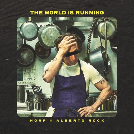 The World is Running ft. Alberto Rock