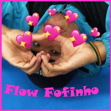 Flow Fofinho | Boomplay Music