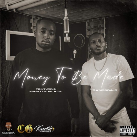 MONEY TO BE MADE ft. KHAOTIK BLACK | Boomplay Music