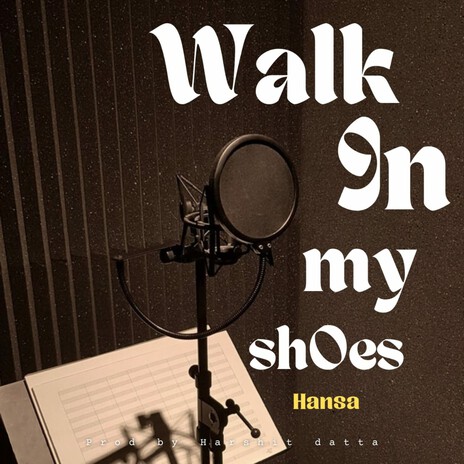 Walk In My Shoes | Boomplay Music