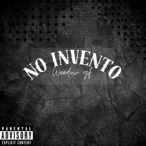 NO INVENTO | Boomplay Music