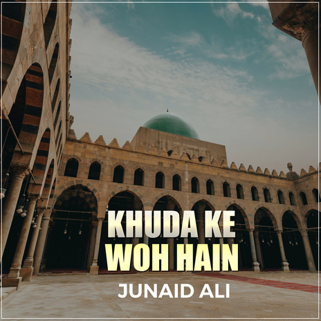 Khuda Ke Woh Hain | Boomplay Music