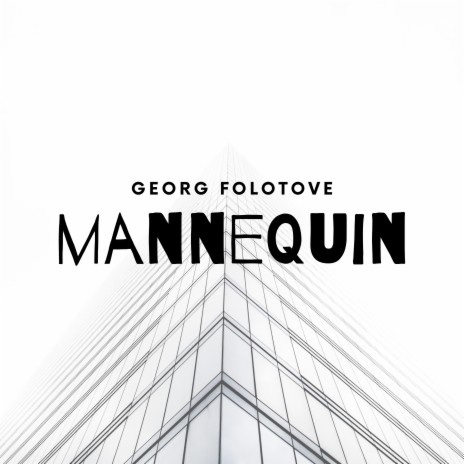 Mannequin | Boomplay Music