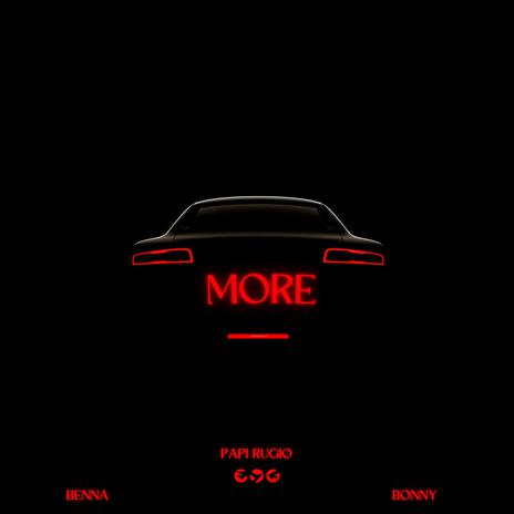 MORE (feat. Bony CDM & Benna) | Boomplay Music