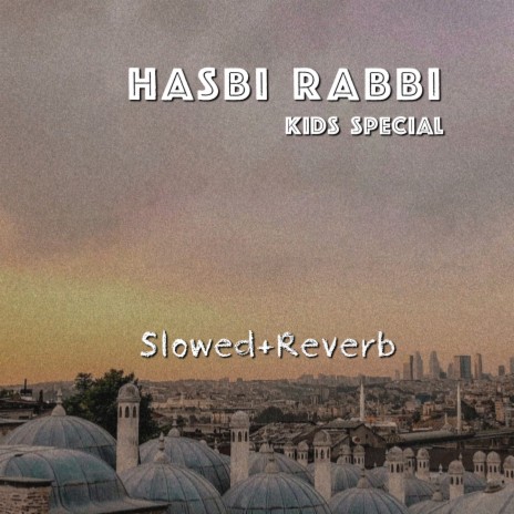 Hasbi Rabbi