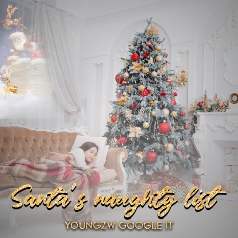 Youngzw Santas naughty list | Boomplay Music