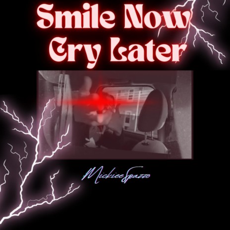 Smile Now Cry Later | Boomplay Music