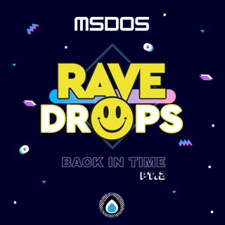 Rave Drops 2