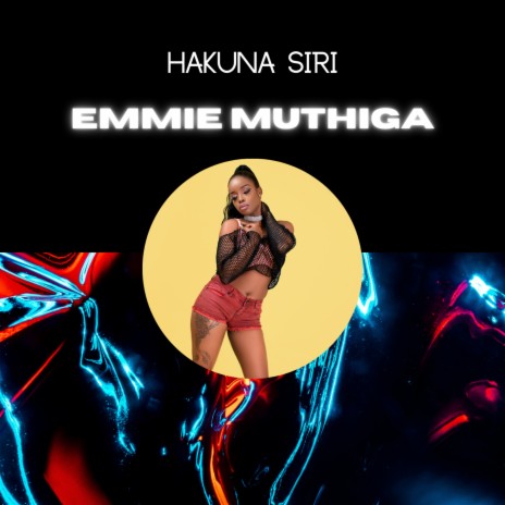 Hakuna Siri | Boomplay Music