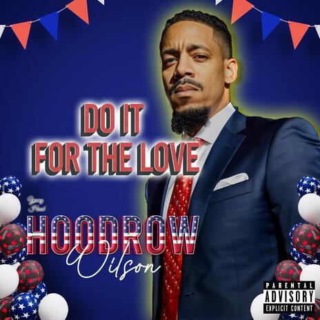 Do it for the Love | Boomplay Music